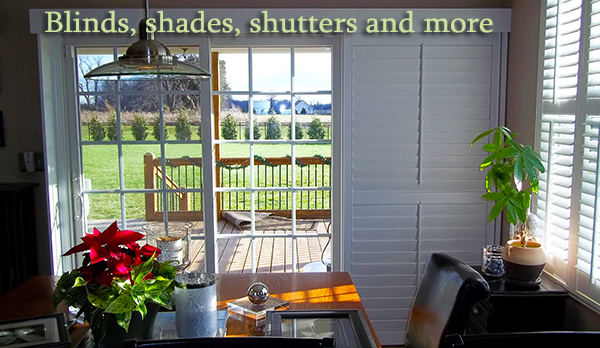blinds, shutters, shades and more